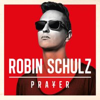 Lilly Wood & The Prick & Robin Schulz - Prayer in C